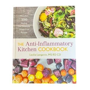 The Anti-Inflammatory Kitchen Cookbook
